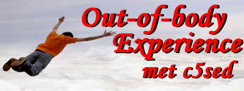out-of-body experience met c5sed